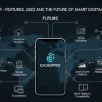 Eschopper – Features, Uses, and the Future of Smart Digital Solutions