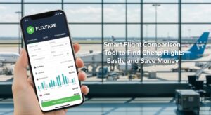 Flixfare: Smart Flight Comparison Tool to Find Cheap Flights Easily and Save Money
